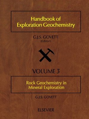 cover image of Rock Geochemistry in Mineral Exploration